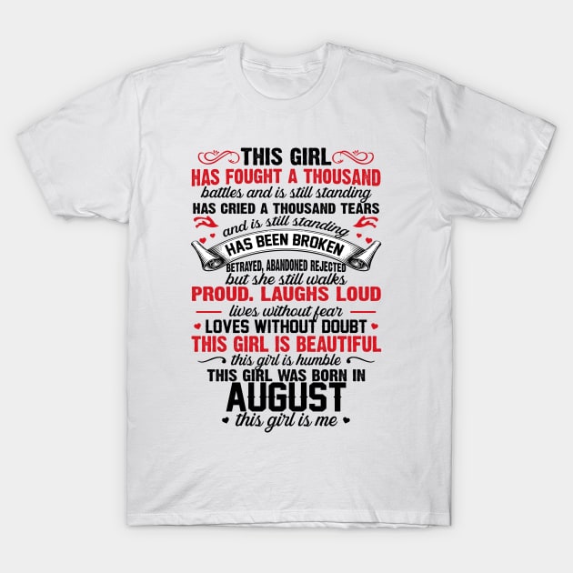 This Girl Was Born In August T-Shirt by xylalevans